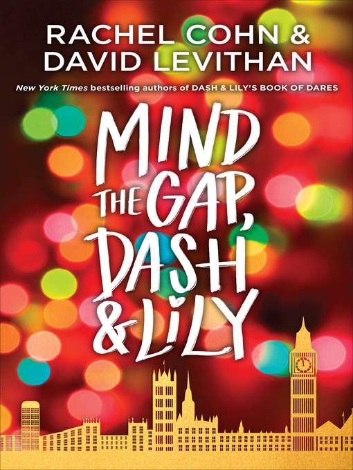 Title details for Mind the Gap, Dash & Lily by Rachel Cohn - Wait list